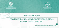 Advanced Course Protected areas and socioecological landscape planning