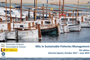 VII International Master in Sustainable Fisheries Management in Alicante, Spain (October 2017 – June 2019)