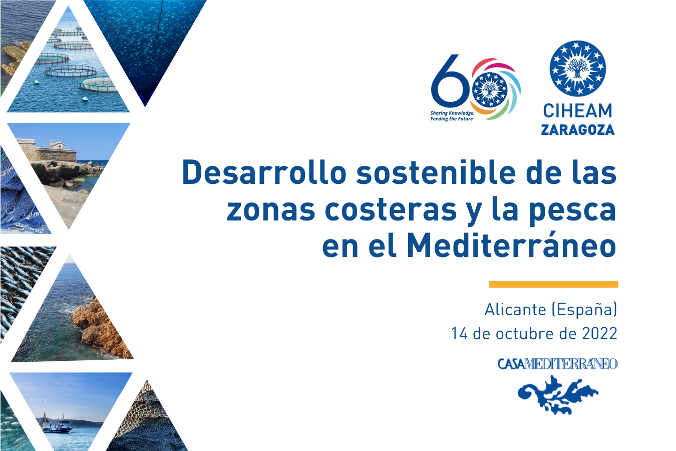 CIHEAM 60 Aniversario: Encuentro internacional en Alicante sobre pesca y gestión de zonas costeras